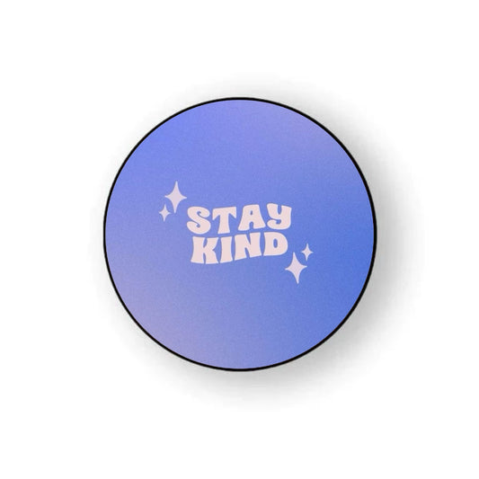 Stay Kind Holder