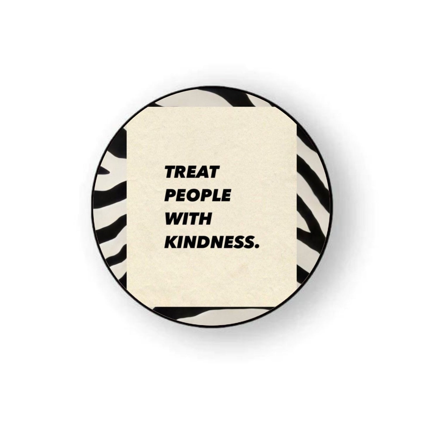 Treat People Holder